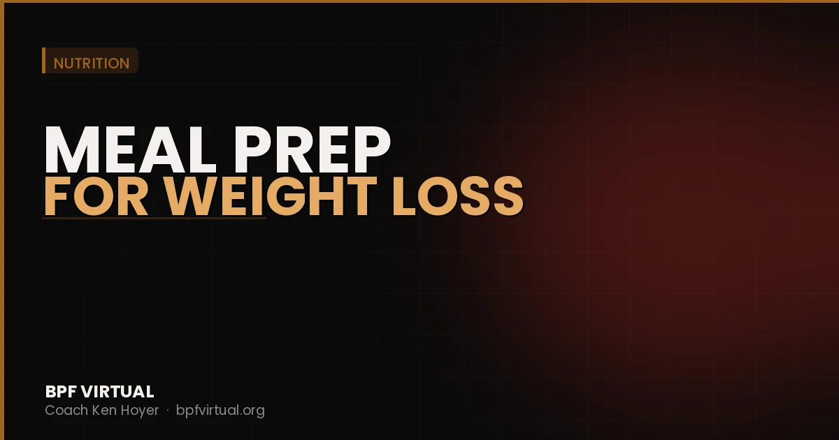 Meal Prep for Weight Loss: The Beginner's Guide