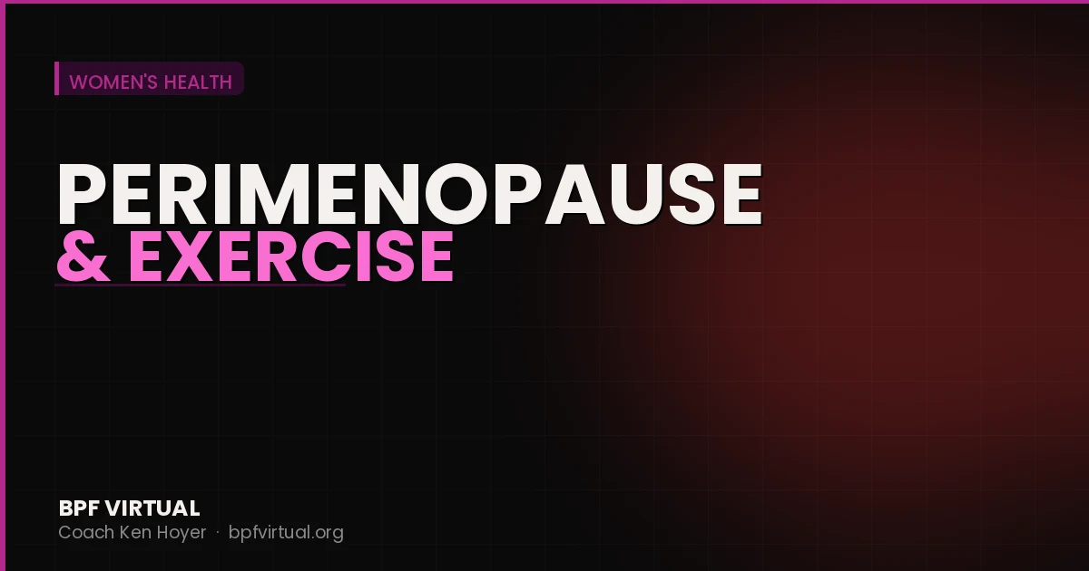 Perimenopause and Exercise: What Changes and What to Do