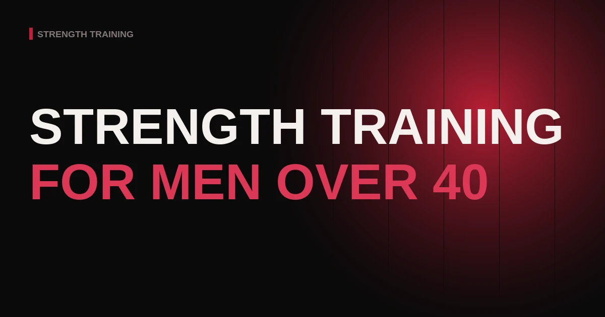 Strength Training for Men Over 40