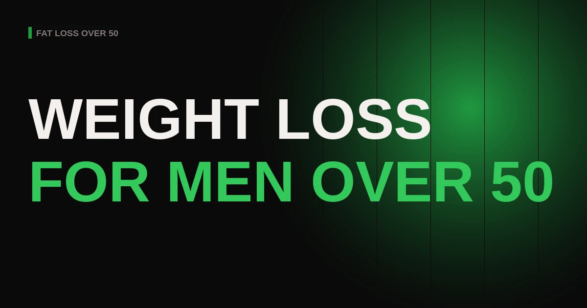 Weight Loss for Men Over 50: What Actually Works