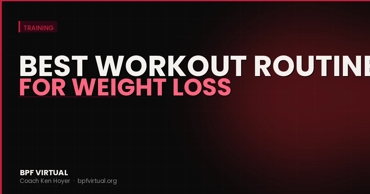 The Best Workout Routine for Weight Loss